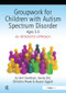Groupwork with Children Aged 3-5 with Autistic Spectrum Disorder (An Integrated Approach) by Ayson Eggett, Christina Howe, Liz Ann Davidson, 9780863885839