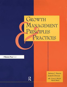 Growth Management Principles and Practices - 9780918286925 by Arthur C Nelson, James Duncan, 9780918286925