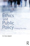 A Guide to Ethics and Public Policy (Finding Our Way) - 9781138013797 by D. Don Welch, 9781138013797