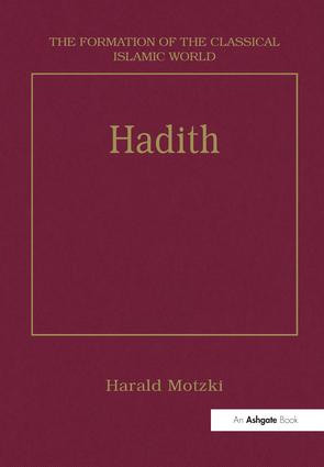 Hadith (Origins and Developments) by Harald Motzki, 9781138247796