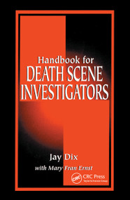 Handbook for Death Scene Investigators by Jay Dix, 9780849302985