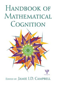 The Handbook of Mathematical Cognition - 9781138006065 by Jamie I.D. Campbell, 9781138006065