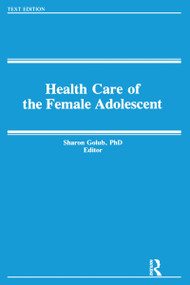 Health and the Female Adolescent by Sharon Golub, 9780866564342
