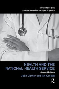 Health and the National Health Service - 9781138084360 by John Carrier, Ian Kendall, 9781138084360