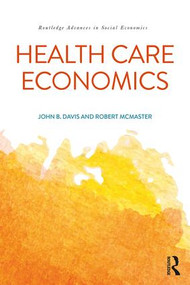 Health Care Economics - 9781138183049 by John B. Davis, Robert McMaster, 9781138183049