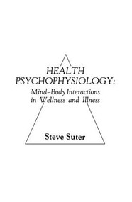 Health Psychophysiology - 9780898596724 by S. Suter, 9780898596724
