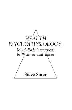 Health Psychophysiology - 9780898596724 by S. Suter, 9780898596724
