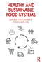 Healthy and Sustainable Food Systems - 9780815393276 by Mark Lawrence, Sharon Friel, 9780815393276