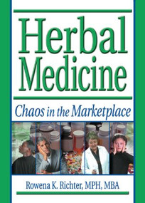 Herbal Medicine (Chaos in the Marketplace) by Virginia M Tyler, Rowena Richter, 9780789016201