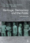 Heritage, Democracy and the Public (Nordic Approaches) - 9780815399650 by Torgrim Sneve Guttormsen, Grete Swensen, 9780815399650