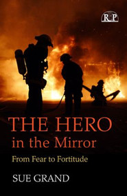 The Hero in the Mirror (From Fear to Fortitude) by Sue Grand, 9780881634822