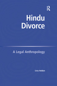 Hindu Divorce (A Legal Anthropology) - 9781138255647 by Livia Holden, 9781138255647