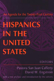 Hispanics in the United States (An Agenda for the Twenty-first Century) - 9780765809056 by David Engstrom, 9780765809056