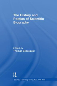 The History and Poetics of Scientific Biography - 9781138264793 by Thomas Söderqvist, 9781138264793