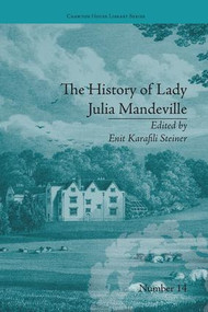 The History of Lady Julia Mandeville (by Frances Brooke) - 9781138235403 by Enit Karafili Steiner, 9781138235403