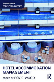 Hotel Accommodation Management - 9781138048799 by Roy C. Wood, 9781138048799
