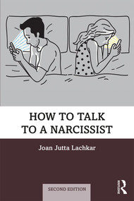 How to Talk to a Narcissist - 9780815382065 by Joan Jutta Lachkar, 9780815382065