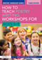How to Teach Poetry Writing: Workshops for Ages 5-9 - 9781138019393 by Michaela Morgan, 9781138019393