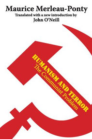 Humanism and Terror (The Communist Problem) - 9780765804846 by Maurice Merleau-Ponty, John O'Neill, 9780765804846