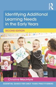 Identifying Additional Learning Needs in the Early Years by Christine Macintyre, 9781138022492