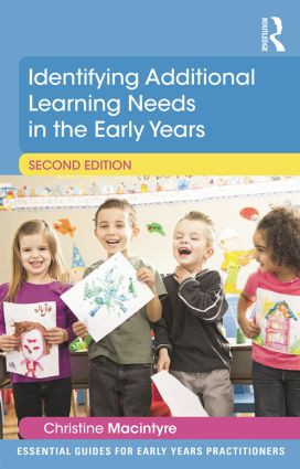 Identifying Additional Learning Needs in the Early Years by Christine Macintyre, 9781138022492
