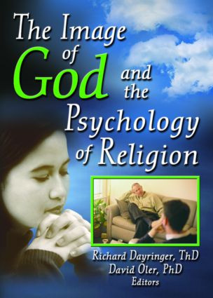 The Image of God and the Psychology of Religion - 9780789027610 by Richard L Dayringer, David Oler, 9780789027610