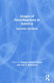 Images of Schoolteachers in America - 9780805830873 by Pamela Bolotin Joseph, Gail E. Burnaford, 9780805830873