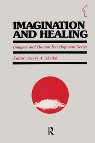 Imagination and Healing - 9780895030375 by Anees Sheikh, 9780895030375