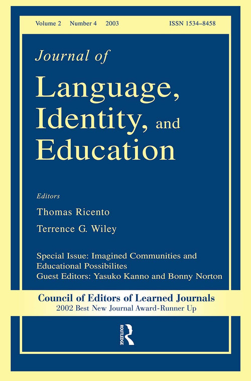 Imagined Communities and Educational Possibilities (A Special Issue of the journal of Language, Identity, and Education) - 9780805895704 by Yasuko Kanno, Bonny Norton, 9780805895704