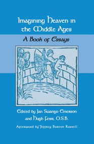 Imagining Heaven in the Middle Ages (A Book of Essays) - 9781138012066 by Jan S. Emerson, 9781138012066