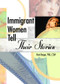Immigrant Women Tell Their Stories - 9780789018304 by Roni Berger, 9780789018304