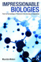 Impressionable Biologies (From the Archaeology of Plasticity to the Sociology of Epigenetics) - 9781138049413 by Maurizio Meloni, 9781138049413