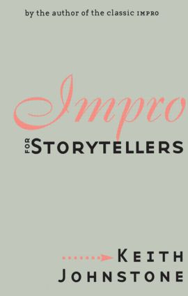 Impro for Storytellers - 9780878301058 by Keith Johnstone, 9780878301058
