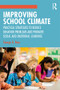 Improving School Climate (Practical Strategies to Reduce Behavior Problems and Promote Social and Emotional Learning) - 9780815346401 by George G. Bear, 9780815346401