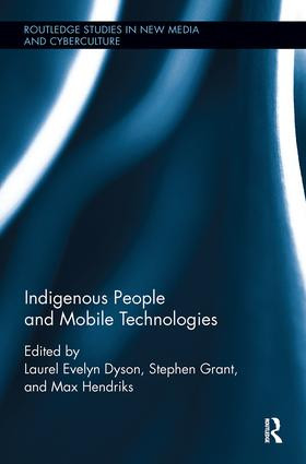 Indigenous People and Mobile Technologies - 9780815386537 by Laurel Evelyn Dyson, Stephen Grant, Max Hendriks, 9780815386537