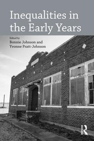 Inequalities in the Early Years - 9781138086036 by Bonnie Johnson, Yvonne Pratt-Johnson, 9781138086036