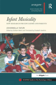 Infant Musicality (New Research for Educators and Parents) - 9780754665120 by Johannella Tafuri, Elizabeth Hawkins, Graham Welch, 9780754665120
