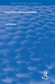 Innovation and Automation - 9781138326392 by Paul Satchell, 9781138326392