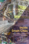 Inside Smart Cities (Place, Politics and Urban Innovation) - 9780815348689 by Andrew Karvonen, Federico Cugurullo, Federico Caprotti, 9780815348689