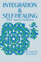 Integration and Self Healing (Affect, Trauma, Alexithymia) - 9780881631807 by Henry Krystal, 9780881631807