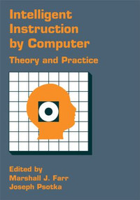 Intelligent Instruction Computer (Theory And Practice) by Marshall J. Farr, Joseph Psotka, 9780844816876