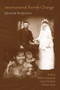 International Family Change (Ideational Perspectives) - 9780805860702 by Rukmalie Jayakody, Arland Thornton, William Axinn, 9780805860702