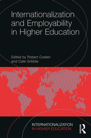 Internationalization and Employability in Higher Education - 9780815368342 by Robert Coelen, Cate Gribble, 9780815368342