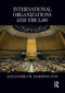 International Organizations and the Law - 9780815375319 by Alexandra R. Harrington, 9780815375319