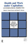 An International Perspective (An International Perspective) - 9780895030351 by Vicente Navarro, Daniel Berman, 9780895030351