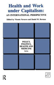 An International Perspective (An International Perspective) - 9780895030351 by Vicente Navarro, Daniel Berman, 9780895030351