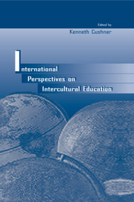 International Perspectives on Intercultural Education by Kenneth Cushner, 9780805827460