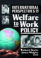 International Perspectives on Welfare to Work Policy by Richard Hoefer, James Midgley, 9780789033680