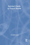 Internet Guide to Travel Health - 9780789018243 by Elizabeth Connor, 9780789018243