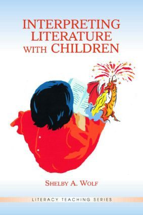 Interpreting Literature With Children - 9780805845143 by Shelby A. Wolf, 9780805845143